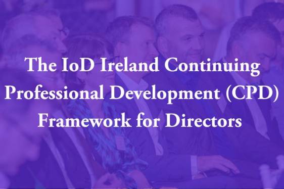 New Competency Framework to Drive Higher Standards in Corporate Governance in Ireland 